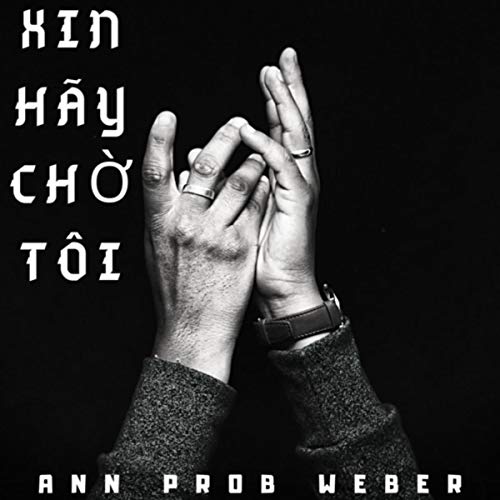 Xin Hãy Chờ Tôi