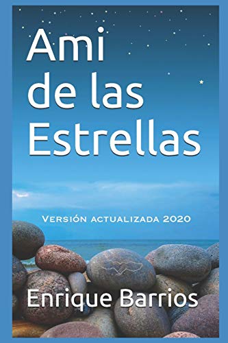 Ami de las Estrellas: 1 (Trilogía Amiestrellas)