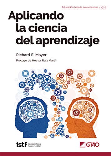 Aplicando la ciencia del aprendizaje (Educación basada en evidencias nº 2)