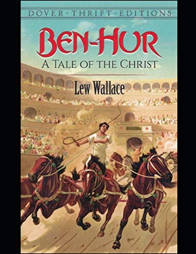 Ben-Hur:A Tale of the Christ (Annotated)