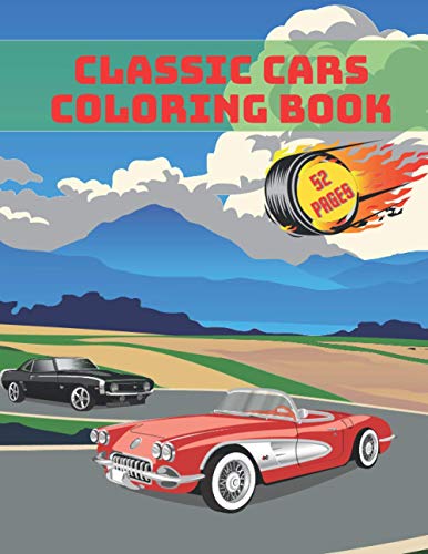 Classic Cars Coloring Book: Iconic Cars For Kids And Adults