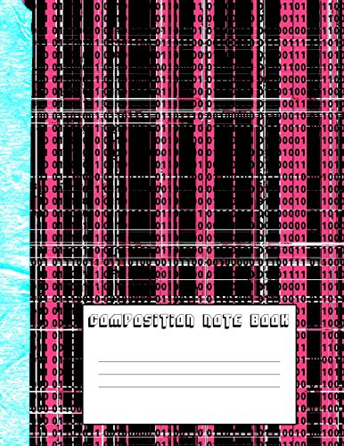 Composition notebook: Binary code and computer glitch wide ruled large (8.5 x 11") school notebook for gamers, boys, girls, computer geeks and retro game fans