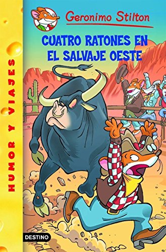 Cuatro ratones en el salvaje oeste: Geronimo Stilton 27: 1