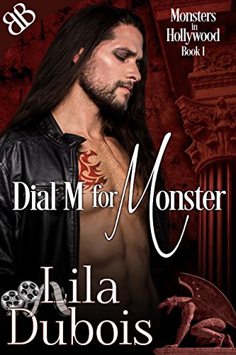 Dial M for Monster (Monsters In Hollywood Book 1) (English Edition)