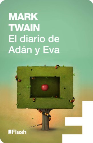 El diario de Adán y Eva (Flash Relatos)