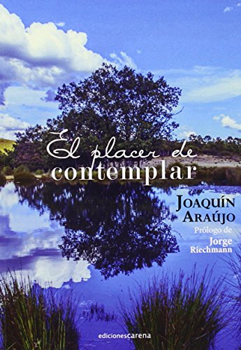 El Placer De Contemplar (Ensayo Poesía Carena)