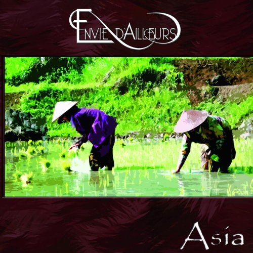 Envie d'ailleurs - Asia