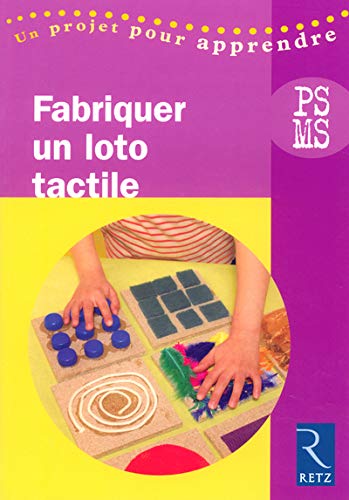 Fabriquer un loto tactile PS-MS (Un projet pour apprendre)