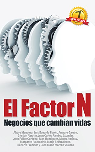 Factor N: Negocios que cambian vidas