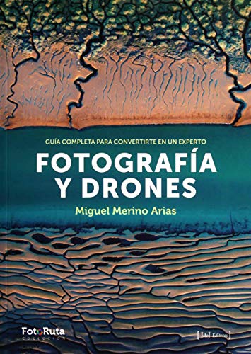 Fotografía y drones (FotoRuta)