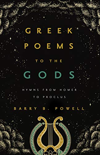 Greek Poems to the Gods: Hymns from Homer to Proclus (English Edition)