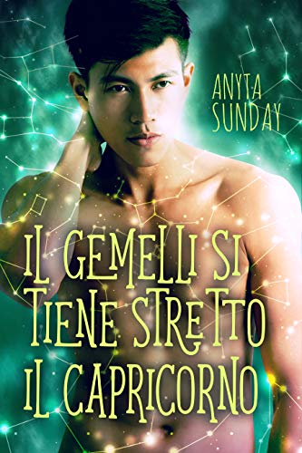 Il Gemelli si tiene stretto il Capricorno (Segni d'Amore Vol. 3) (Italian Edition)