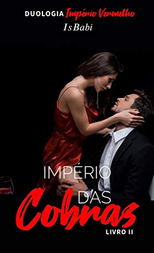 Império das Cobras vol 2 (Portuguese Edition)