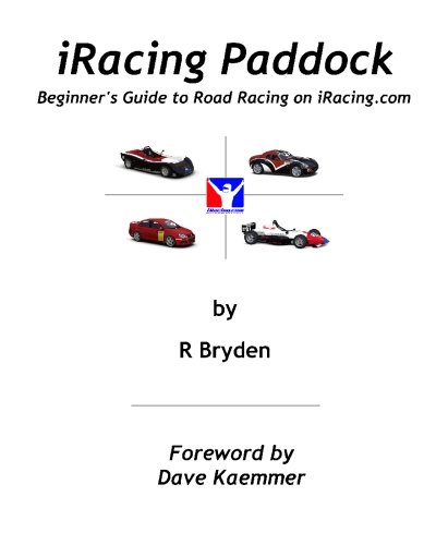 iRacing Paddock: Beginner's Guide to Road Simracing on iRacing.com