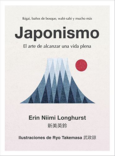 Japonismo: El arte de alcanzar una vida plena (Hobbies)