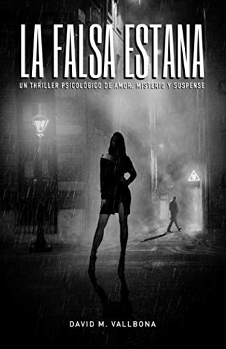 La falsa Estana: Un thriller psicológico de amor, misterio y suspense