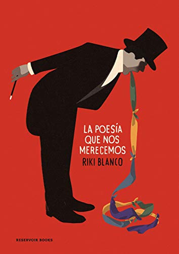 La poesía que nos merecemos (Reservoir Gráfica)