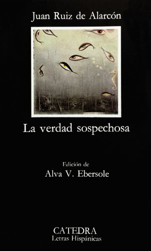 La verdad sospechosa (Letras Hispánicas)