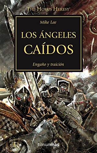 Los ángeles caídos nº 11/54 (La Herejía de Horus)