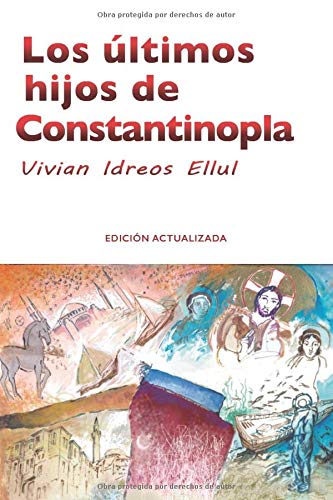 Los últimos hijos de Constantinopla: 01 (Hechos reales)