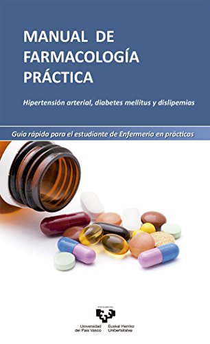 Manual de farmacología práctica (Manuales Universitarios - Unibertsitateko Eskuliburuak)