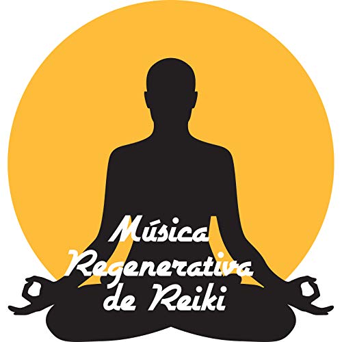 Música Regenerativa de Reiki - 15 Melodías Ambientales Gracias a las Cuales Puedes Relajarte y Calmar la Carrera de los Pensamientos