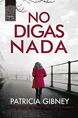 No digas nada: 12 (Principal Noir)