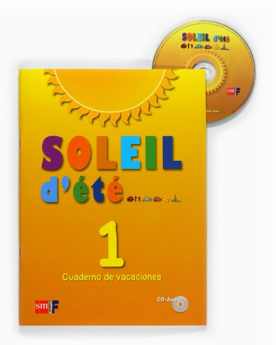 Soleil d'été. Cuaderno de vacaciones 1 - 9788467543698