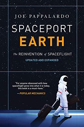 Spaceport Earth: The Reinvention of Spaceflight [Idioma Inglés]