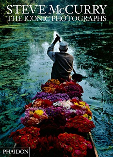 Steve McCurry. The iconic photographs (PHOTOGRAPHY)