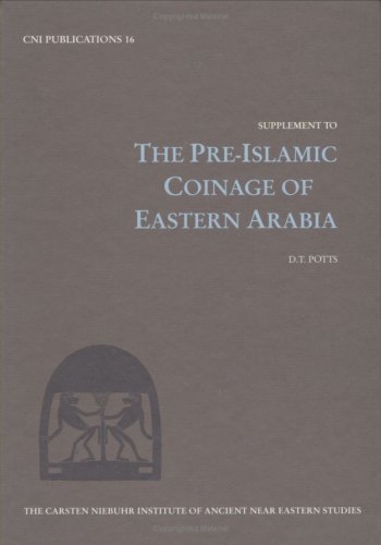 Supplement to PreIslamic Coinage (Carsten Niebuhr Institute Publications)