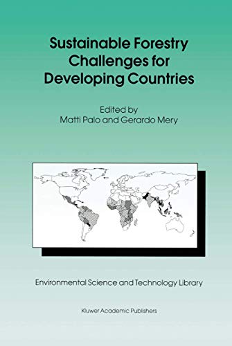 Sustainable Forestry Challenges for Developing Countries (Environmental Science and Technology Library): 10