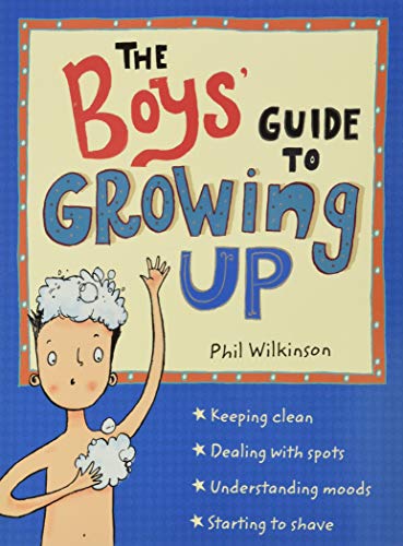 The Boys' Guide to Growing Up