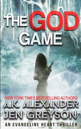 The God Game: Volume 2 (Evangeline Heart Adventures)