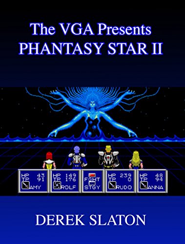 The VGA Presents:  Phantasy Star II (English Edition)