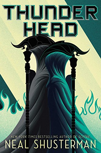 Thunderhead: 2 (Arc of a Scythe)