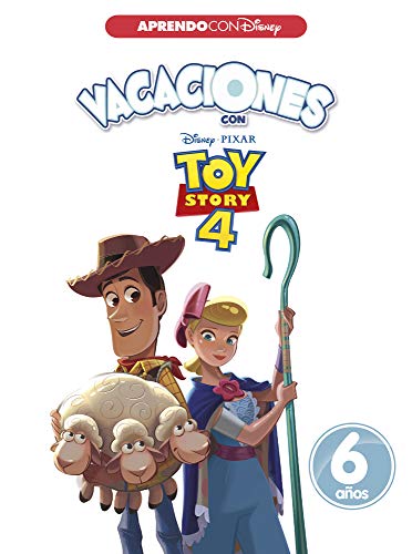 Vacaciones con Toy Story 4. 6 años (Aprendo con Disney)