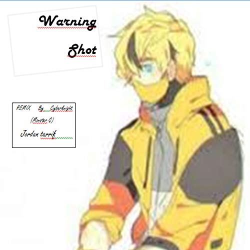 Warning Shot (Remix)