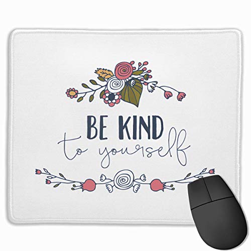 Yuanmeiju Alfombrilla de ratón Be Kind Game Office Mouse Pad Customization, Mouse Pad 25x30