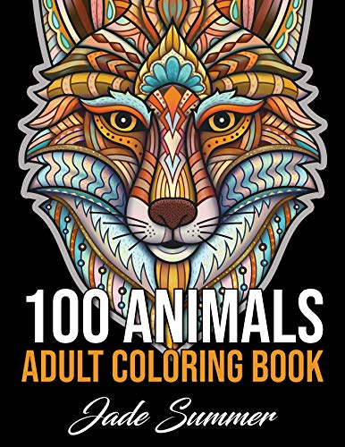 100 Animals: An Adult Coloring Book with Lions, Elephants, Owls, Horses, Dogs, Cats, and Many More!