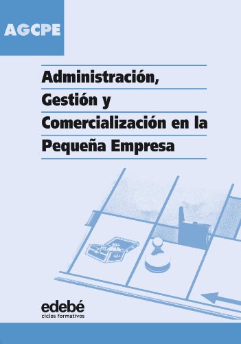 Administración, gestión y comercialización en la pequeña empresa, ciclos formativos