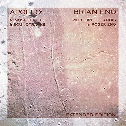 Apollo: Atmospheres & Soundtracks Extended Edition [Vinilo]