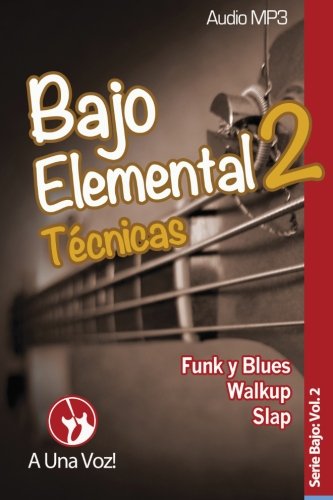 Bajo Elemental 2: Técnicas: Volume 2