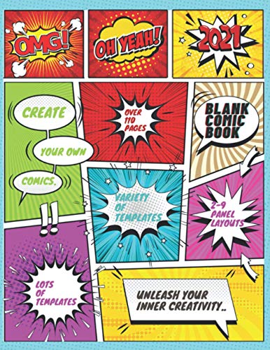 Blank Comic Book-Draw Your Own Comics: Create Your Own Comics With This Large 8.5" x 11" Notebook and Sketchbook, with Variety of Unique Templates, ... Sketchbooks for Kids to Unleash Creativity)