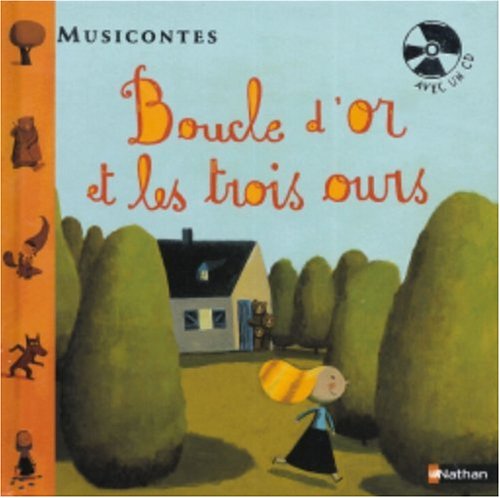 Boucle d'or et les 3 ours (1CD audio)