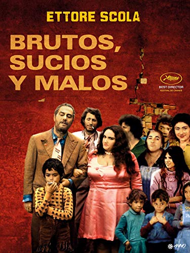 Brutos, sucios y malos