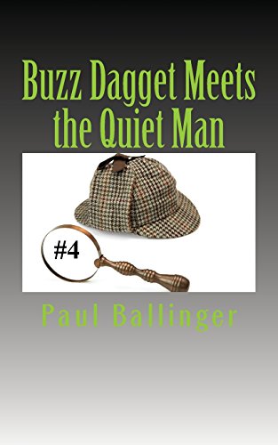 Buzz Dagget Meets the Quiet Man