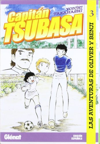 Capitán Tsubasa 3: Las aventuras de Oliver y Benji (Shonen Manga)