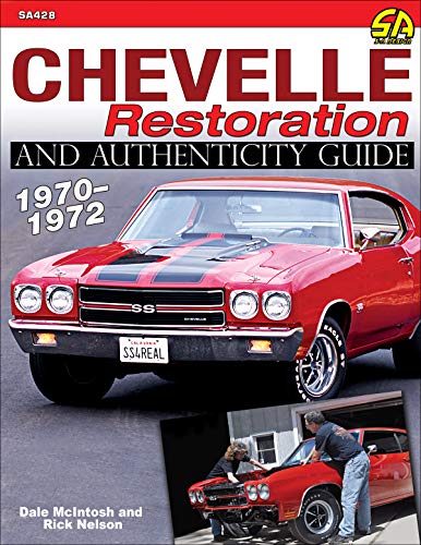 Chevelle Restoration and Authenticity Guide 1970-1972 (English Edition)