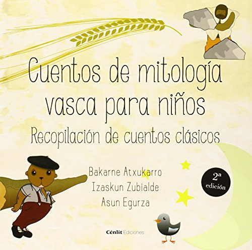 Cuentos de mitología vasca para niños I (4ª ed.)